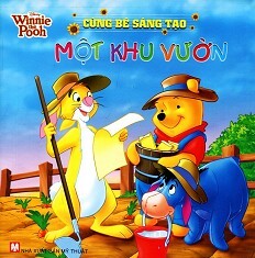 Cùng Bé Sáng Tạo - Một Khu Vườn