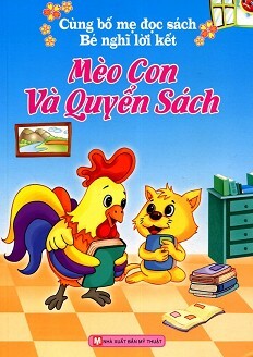 Cùng Bố Mẹ Đọc Sách Bé Nghĩ Lời Kết - Mèo Con Và Quyển Sách