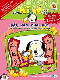 Cùng Mi & Nô Học Lễ Giáo - Đầu Năm Khai Bút Tác giả Phan Thị