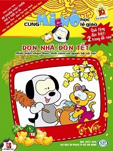 Cùng Mi & Nô Học Lễ Giáo - Dọn Nhà Đón Tết Tác giả Phan Thị