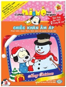 Cùng Mi & Nô Học Lễ Giáo - Merry Christmas: Chiếc Khăn Ấm Áp