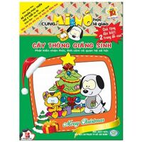 Cùng Mi & Nô Học Lễ Giáo - Merry Christmas: Cây Thông Giáng Sinh