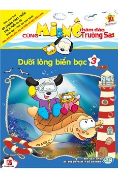 Cùng Mi & Nô Thăm Đảo Trường Sa - Tập 3: Dưới Lòng Biển Bạc