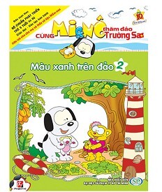 Cùng Mi & Nô Thăm Đảo Trường Sa - Tập 2: Màu Xanh Trên Đảo