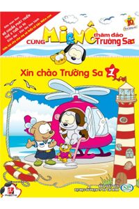 Cùng Mi & Nô Thăm Đảo Trường Sa - Tập 1: Xin Chào Trường Sa