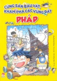 Cùng Săn Báu Vật, Khám Phá Các Vùng Đất - Pháp