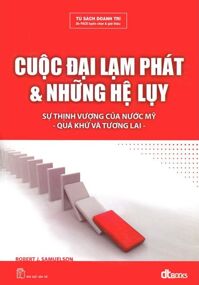 Cuộc đại lạm phát và những hệ lụy - Robert J. Samuelson