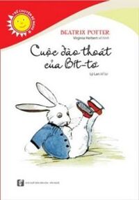 Cuộc đào thoát của Bít - tơ - Beatrix Potter