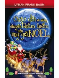 Cuộc đời và những chuyến thám hiểm của ông già Noel