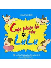 Cuộc Phiêu Lưu Của Lulu Tác giả Phạm Văn Điển