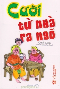 Cười từ nhà ra ngõ - Quốc Kiên