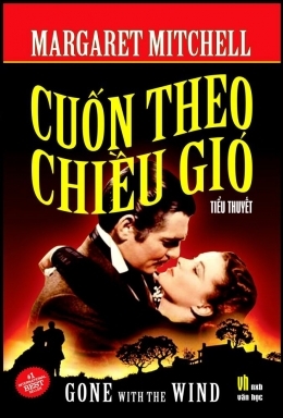 Cuốn theo chiều gió - Tập 1