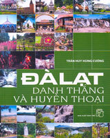 ĐÀ LẠT - DANH THẮNG VÀ HUYỀN THOẠi