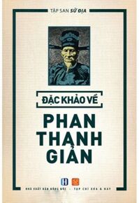 Đặc Khảo Về Phan Thanh Giản