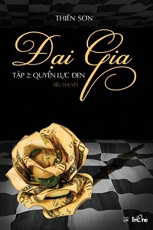 Đại Gia - Tập 2: Quyền Lực Đen