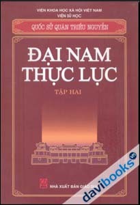 Đại nam thực lục - Quốc Sử Quán Triều Nguyễn (Trọn Bộ 10 Tập)