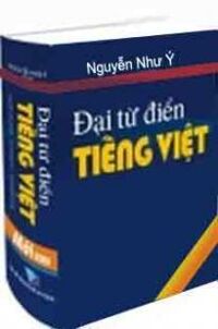 Đại Từ Điển Tiếng Việt