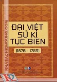 Đại việt sử ký tục biên (năm 1676 - 1789)