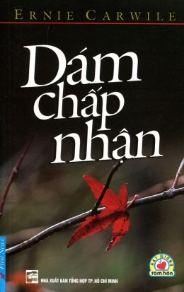 Dám chấp nhận - Ernie Carwile