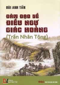 Đàm Đạo Về Điều Ngự Giác Hoàng (Trần Nhân Tông)