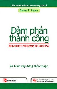 Đàm Phán Thành Công - 24 Bước Xây Dựng Thoả Thuận