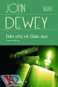 Dân Chủ Và Giáo Dục - Tủ Sách Tinh Hoa Tri Thức Thế Giới