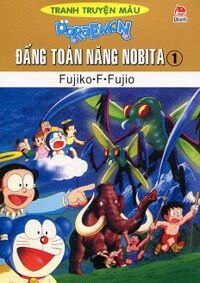 Đấng Toàn Năng Nobita - Tập 1