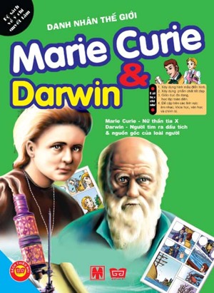 Danh nhân thế giới – Marie Curie & Darwin