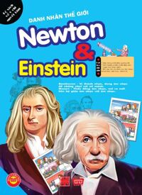 Danh nhân thế giới – Newton & Einstein