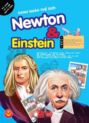 Danh nhân thế giới – Newton & Einstein