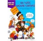 Danh tác thế giới - Bá tước Môntê Crítxtô