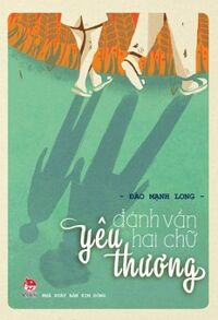 Đánh Vần Hai Chữ Yêu Thương