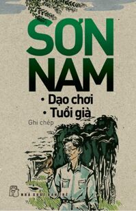 Ghi Chép Dạo Chơi - Tuổi Già