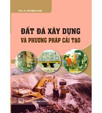 Đất đá xây dựng và phương pháp cải tạo