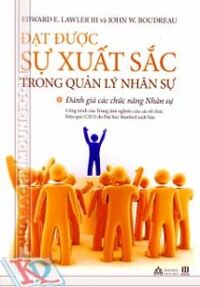 Đạt Được Sự Xuất Sắc Trong Quản Lý Nhân Sự