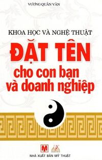 Đặt Tên Cho Con Bạn Và Doanh Nghiệp