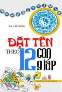 Đặt Tên Theo 12 Con Giáp