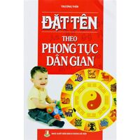 Đặt Tên Theo Phong Tục Dân Gian