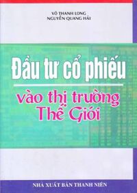 Đầu Tư Cổ Phiếu Vào Thị Trường Thế Giới