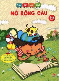 Dạy Bé Nói Tốt - Mở Rộng Câu