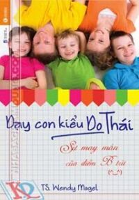 Dạy con kiểu Do Thái- Sự may mắn của điểm B trừ