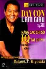 Dạy Con Làm Giàu - (Tập 13)