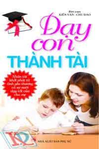 Dạy con thành tài