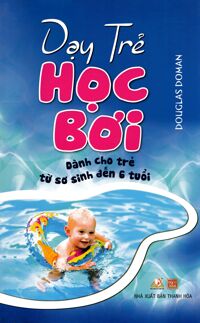 Dạy Trẻ Học Bơi