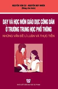 Dạy và học môn giáo dục công dân ở trường trung học phổ thông