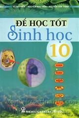 Để học tốt sinh học 10