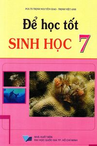 Để Học Tốt Sinh Học Lớp 7