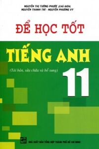 Để Học Tốt Tiếng Anh Lớp 11