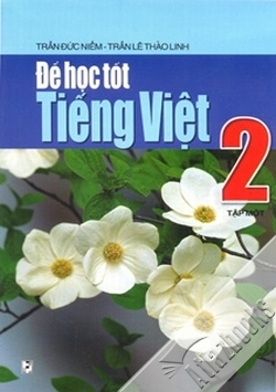 Để học tốt Tiếng Việt 2 - Tập 1