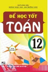 Để học tốt Toán 12